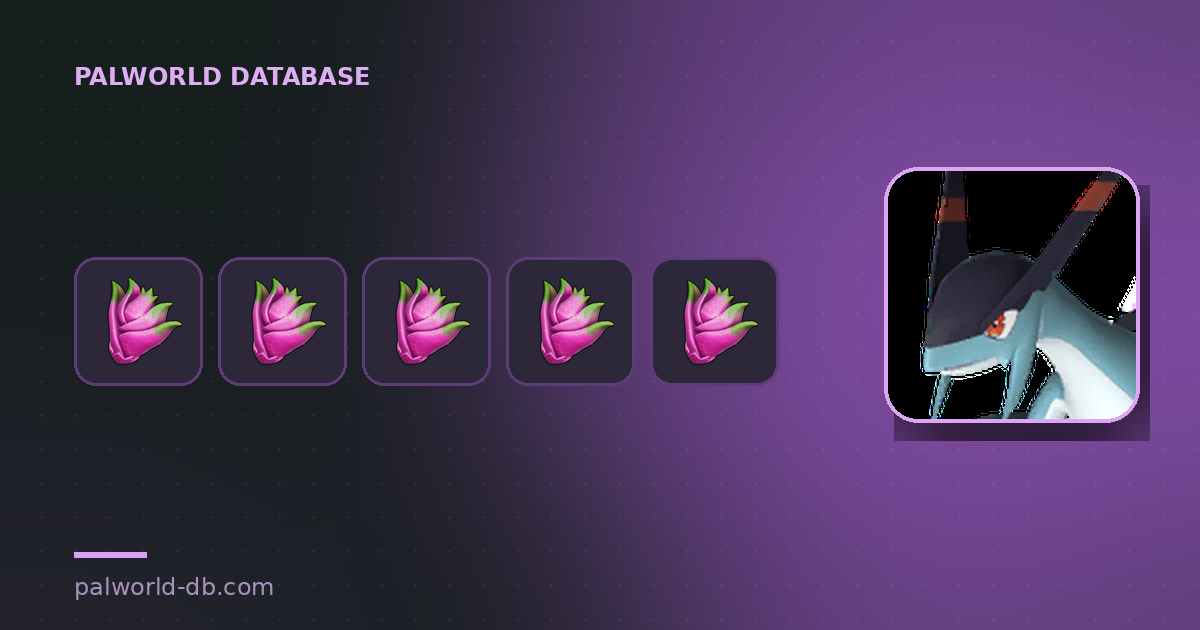 List of Dragon Skill Fruits: Stats and How to Get Them — Palworld Database